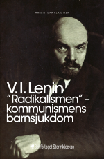 "radikalismen" - Kommunismens Barnsjukdom