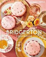 The Official Bridgerton Cookbook