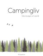 Campingliv - Våra Resvägar Och Resmål