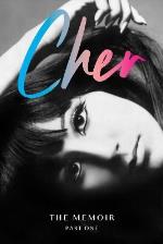 Cher- The Memoir, Part One