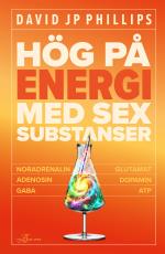 Hög På Energi Med Sex Substanser