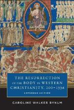 Resurrection Of The Body In Western Christianity, 200-1336