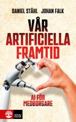 Vår Artificiella Framtid - Ai För Medborgare