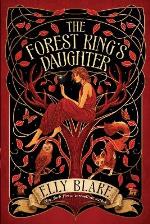 The Forest King`s Daughter