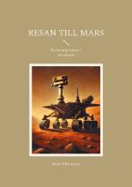 Resan Till Mars - En Konstig Resa Ut I Universum