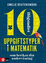 10 Uppgiftstyper I Matematik Högstadiet - Som Berikar Din Undervisning