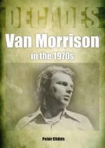 Van Morrison: in the 1970s: Decades