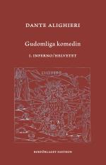 Gudomliga Komedin. I- Inferno/helvetet