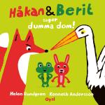 Håkan Och Berit Säger Dumma Dom!