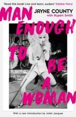 Jayne County: Man Enough to Be a Woman