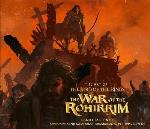 The Art Of The Lord Of The Rings- The War Of The Rohirrim