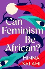 Can Feminism Be African?