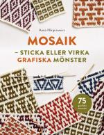 Mosaik - Sticka Och Virka Grafiska Mönster