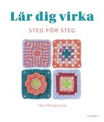 Lär Dig Virka Steg För Steg