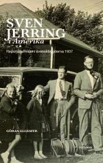 Sven Jerring I Amerika - Reportageresan I Svenskbygderna 1937