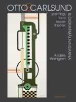 Otto G. Carlsund - Biografmålningarna