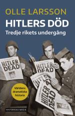 Hitlers Död - Tredje Rikets Undergång