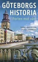 Göteborgs Historia - Porten Mot Väst