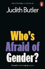 Who`s Afraid Of Gender?