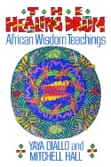 Healing Drum - African Wisdom Teachings