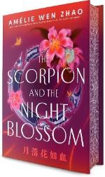 The Scorpion And The Night Blossom