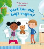 Vart Tar Allt Bajs Vägen?