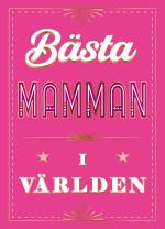 Bästa Mamman I Världen