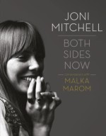 Joni Mitchell: Both Sides Now - A Conversation With Malka Marom