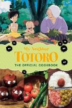 My Neighbor Totoro- The Official Cookbook