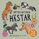 Upptäck Naturen Hästar - Pekbok!
