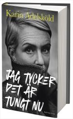Jag Tycker Det Är Tungt Nu