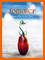 Tomater - Odla För Hela Året