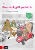 Gerontologi Och Geriatrik Nivå 1