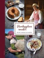 Hembygdens Smaker - Recept, Kunskap Och Möten