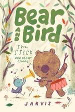 Bear And Bird- The Stick And Other Stories