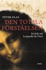 Den Totala Förståelsen - En Bok Om Leonardo Da Vinci