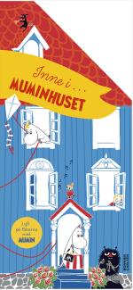 Mumintrollen. Inne I Muminhuset