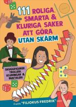 111 Roliga, Smarta, Kluriga Saker Att Göra Utan Skärm