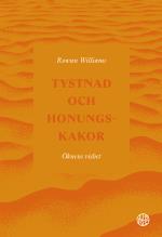 Tystnad Och Honungskakor - Öknens Vishet