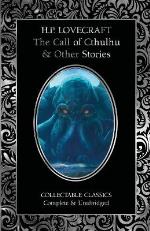 The Call Of Cthulhu & Other Stories