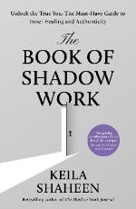 The Book Of Shadow Work