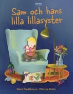 Sam Och Hans Lilla Lillasyster