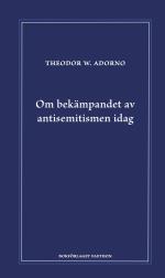 Om Bekämpandet Av Antisemitismen Idag