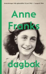 Anne Franks Dagbok - Anteckningar Från Gömstället 12 Juni 1942-1 Augusti 1944