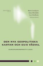 Den Nya Geopolitiska Kartan Och Eu-s Vägval- Europaperspektiv 2025