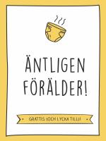 Äntligen Förälder!