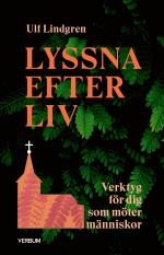 Lyssna Efter Liv - Verktyg För Dig Som Möter Människor