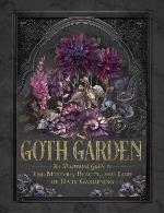 The Goth Garden