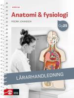 Anatomi & Fysiologi Nivå 1a1 Lärarhandledning