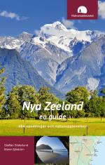 Nya Zeeland, En Guide - 454 Vandringar Och Naturupplevelser